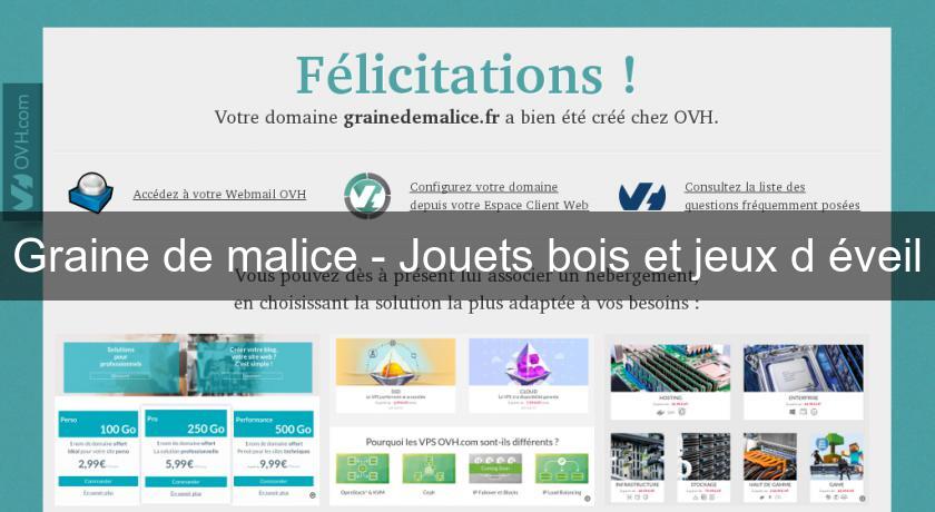 Graine de malice - Jouets bois et jeux d'éveil Graine de malice - Jouets bois et jeux d'éveil