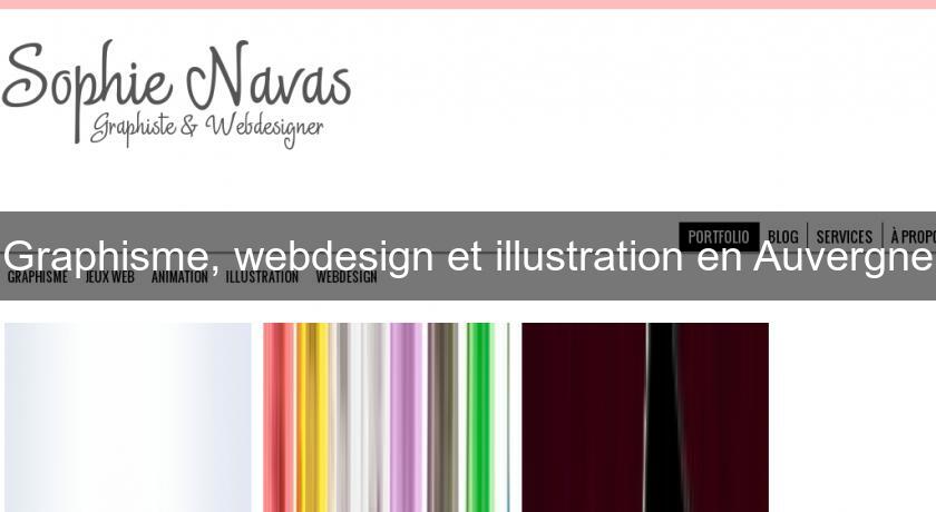 Graphisme, webdesign et illustration en Auvergne Graphisme, webdesign et illustration en Auvergne