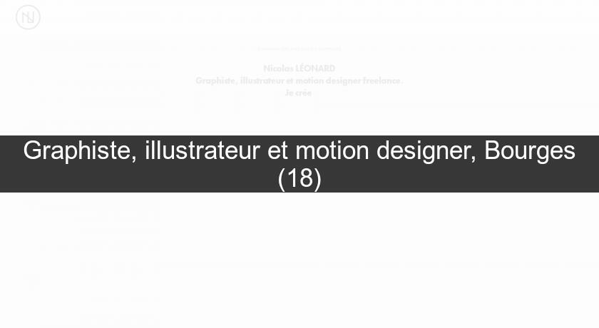 Graphiste, illustrateur et motion designer, Bourges (18)