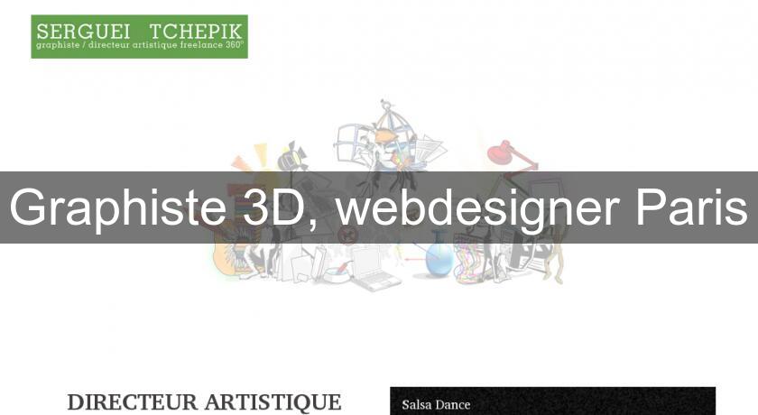 Graphiste 3D, webdesigner Paris