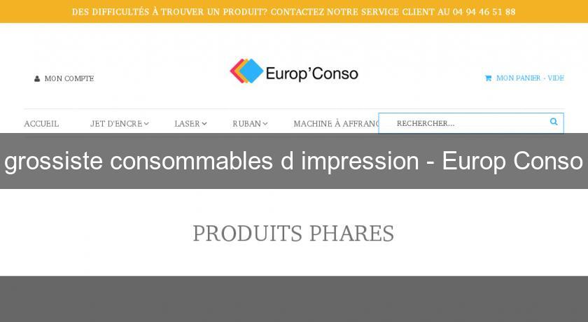 grossiste consommables d'impression - Europ'Conso