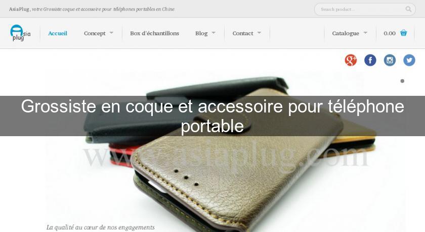 Grossiste en coque et accessoire pour téléphone portable