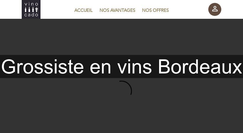 Grossiste en vins Bordeaux Grossiste en vins Bordeaux