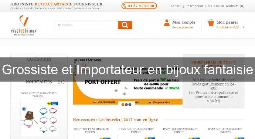 Grossiste et Importateur en bijoux fantaisie Grossiste et Importateur en bijoux fantaisie