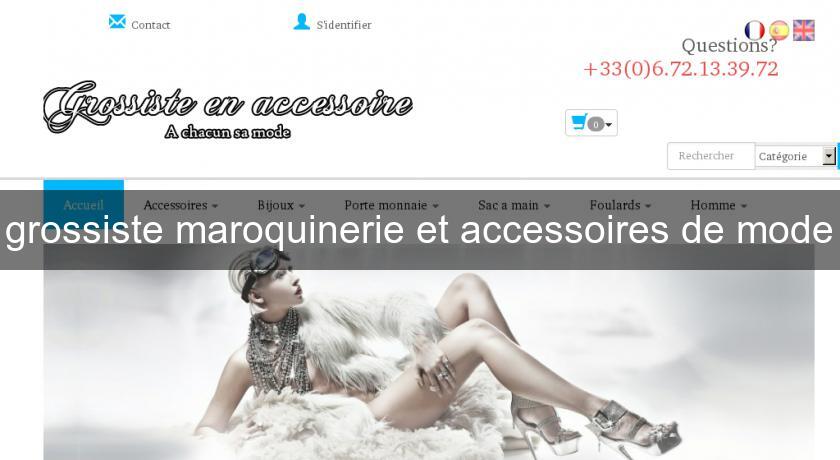 grossiste maroquinerie et accessoires de mode