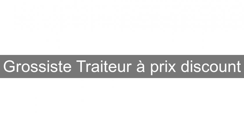 Grossiste Traiteur à prix discount Grossiste Traiteur à prix discount