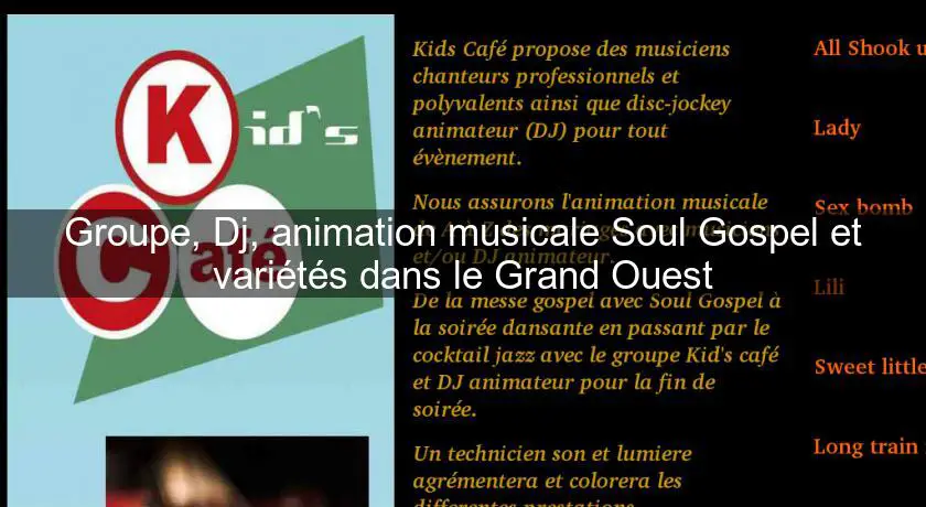 Groupe, Dj, animation musicale Soul Gospel et variétés dans le Grand Ouest