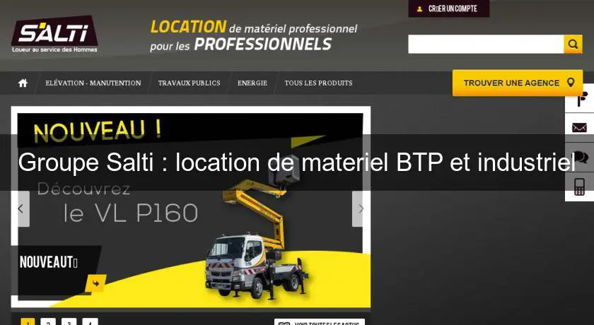 Groupe Salti : location de materiel BTP et industriel