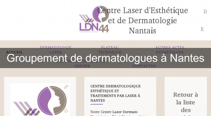 Groupement de dermatologues à Nantes