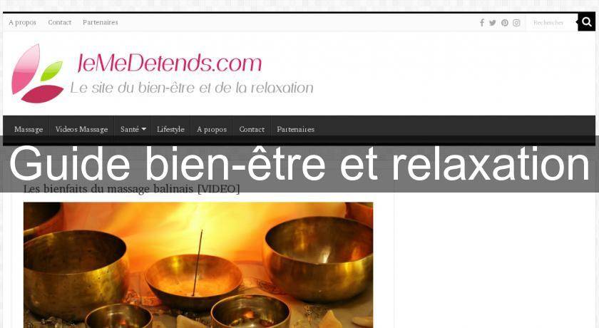 Guide bien-être et relaxation Guide bien-être et relaxation