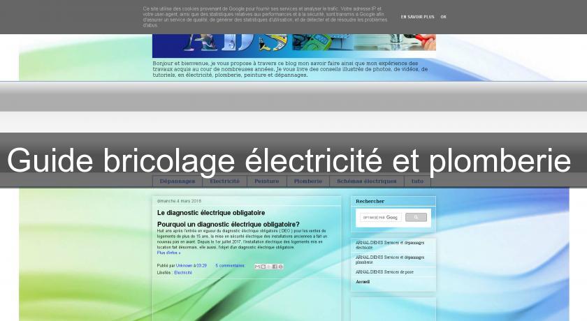 Guide bricolage électricité et plomberie 