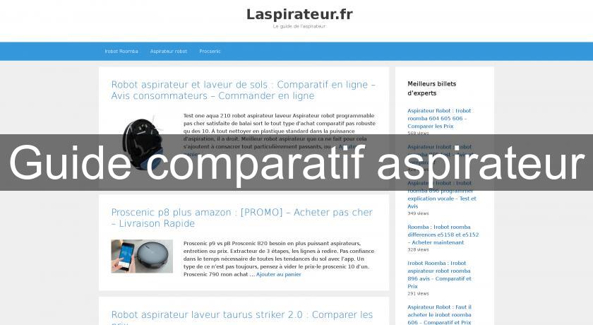 Guide comparatif aspirateur Guide comparatif aspirateur