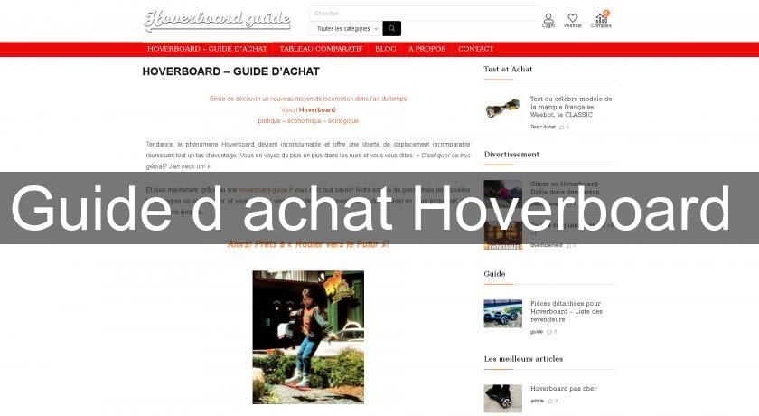 Guide d'achat Hoverboard Guide d'achat Hoverboard
