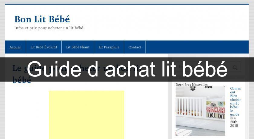 Guide d'achat lit bébé Guide d'achat lit bébé
