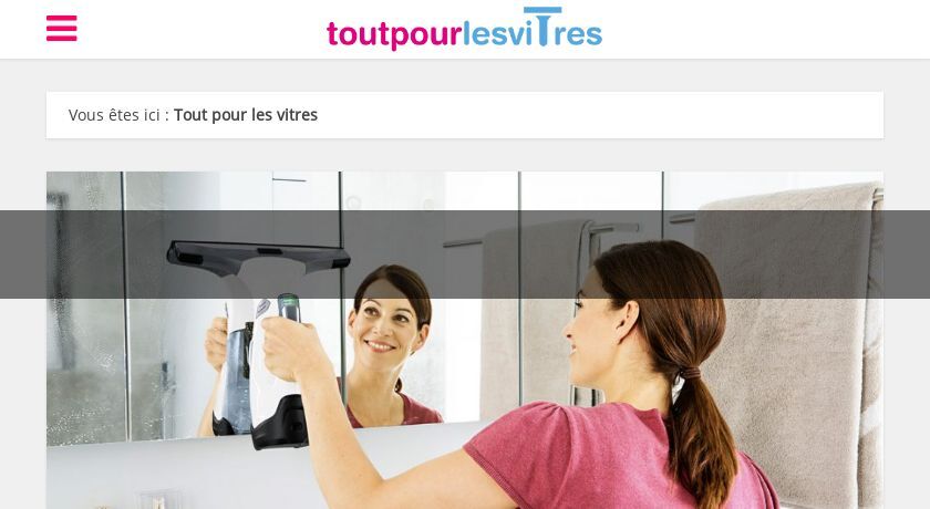 Guide d'achat nettoyeurs de vitres Guide d'achat nettoyeurs de vitres