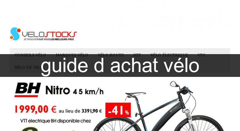 guide d'achat vélo guide d'achat vélo