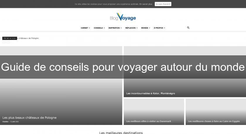 Guide de conseils pour voyager autour du monde Guide de conseils pour voyager autour du monde
