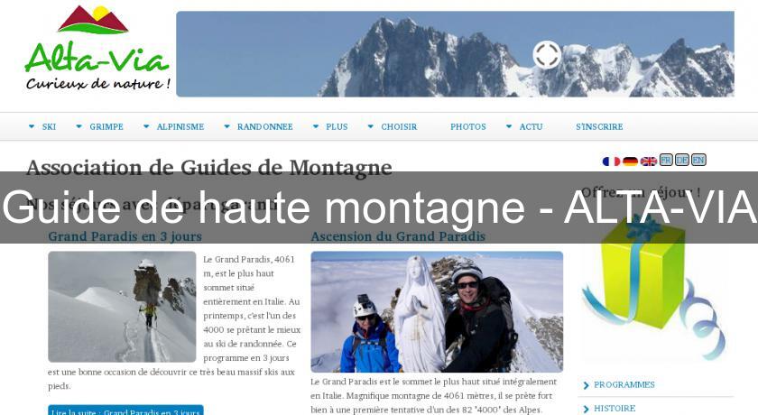 Guide de haute montagne - ALTA-VIA Guide de haute montagne - ALTA-VIA