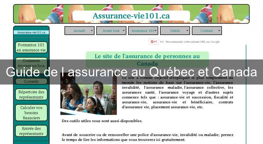 Guide de l'assurance au Québec et Canada Guide de l'assurance au Québec et Canada