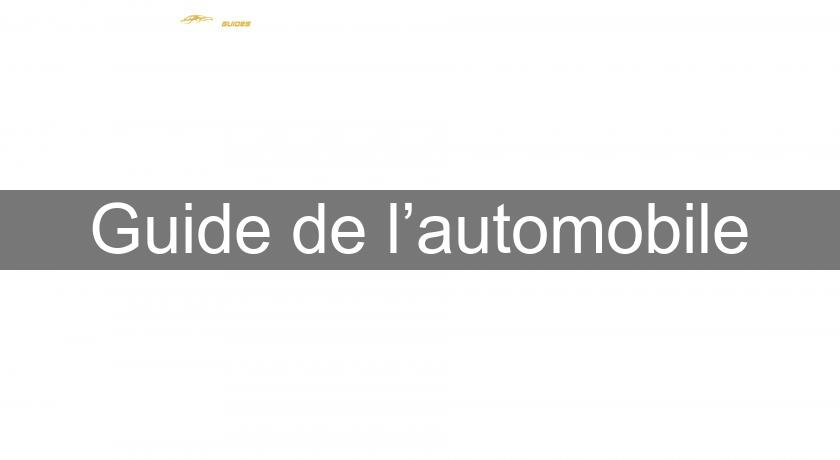 Guide de l’automobile Guide de l’automobile