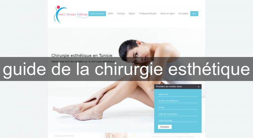 guide de la chirurgie esthétique guide de la chirurgie esthétique