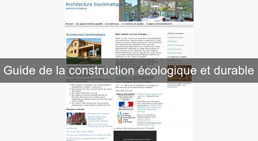Guide de la construction écologique et durable Guide de la construction écologique et durable