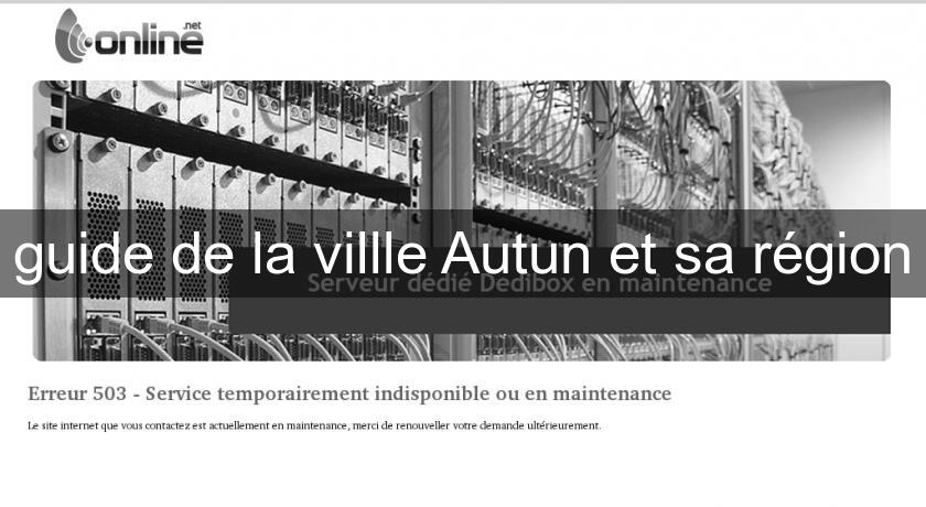 guide de la villle Autun et sa région guide de la villle Autun et sa région