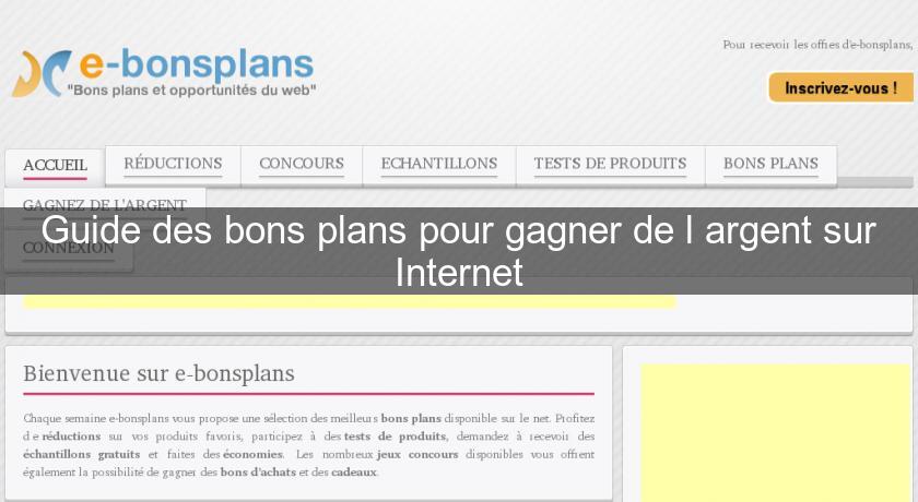 Guide des bons plans pour gagner de l'argent sur Internet