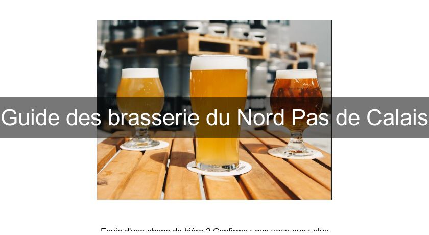 Guide des brasserie du Nord Pas de Calais