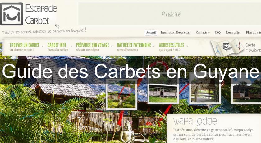 Guide des Carbets en Guyane Guide des Carbets en Guyane