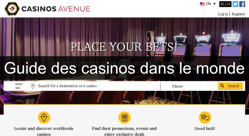 Guide des casinos dans le monde