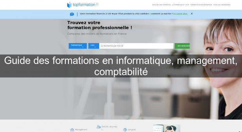 Guide des formations en informatique, management, comptabilité Guide des formations en informatique, management, comptabilité