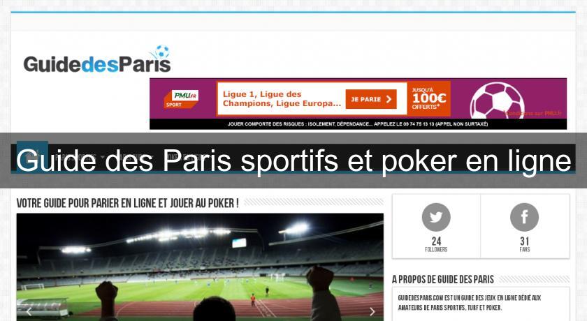 Guide des Paris sportifs et poker en ligne Guide des Paris sportifs et poker en ligne
