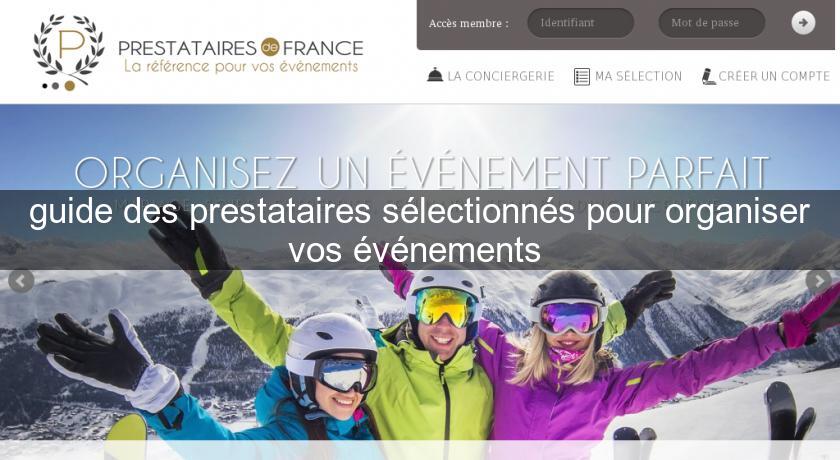 guide des prestataires sélectionnés pour organiser vos événements 