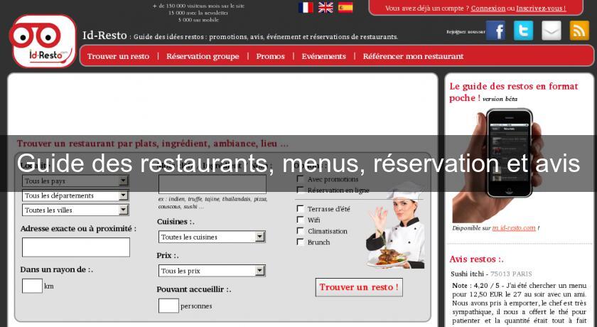 Guide des restaurants, menus, réservation et avis Guide des restaurants, menus, réservation et avis
