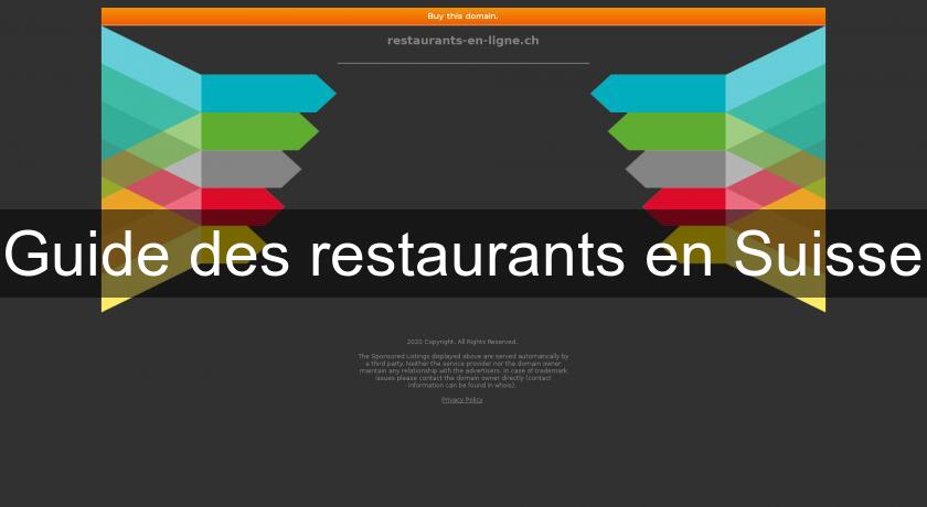 Guide des restaurants en Suisse Guide des restaurants en Suisse