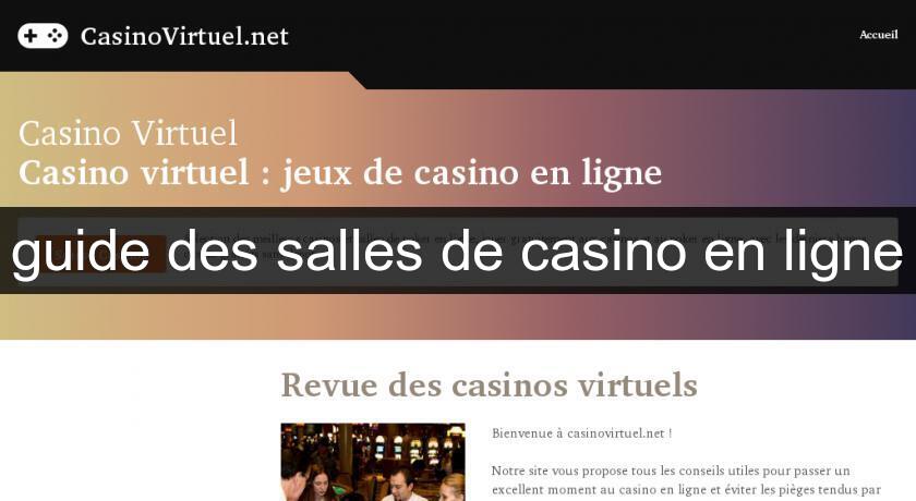 guide des salles de casino en ligne guide des salles de casino en ligne