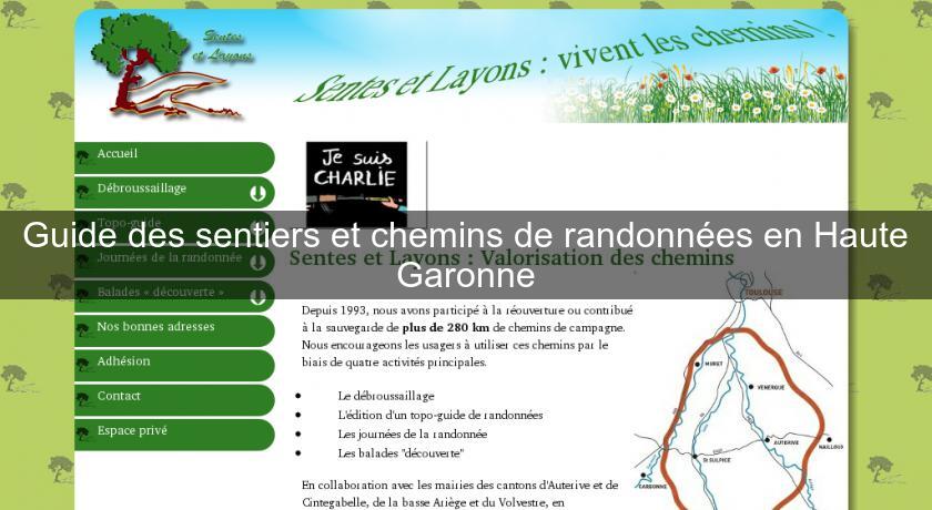 Guide des sentiers et chemins de randonnées en Haute Garonne Guide des sentiers et chemins de randonnées en Haute Garonne