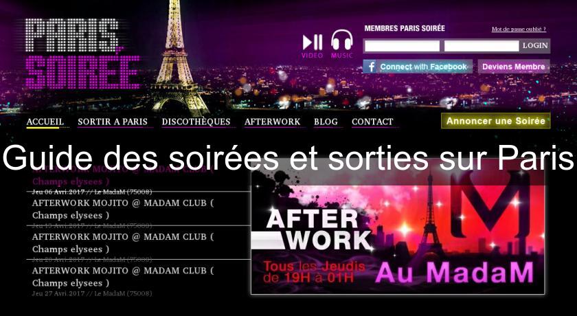 Guide des soirées et sorties sur Paris Guide des soirées et sorties sur Paris