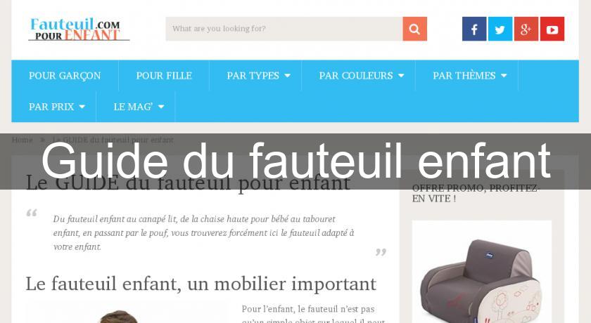 Guide du fauteuil enfant Guide du fauteuil enfant
