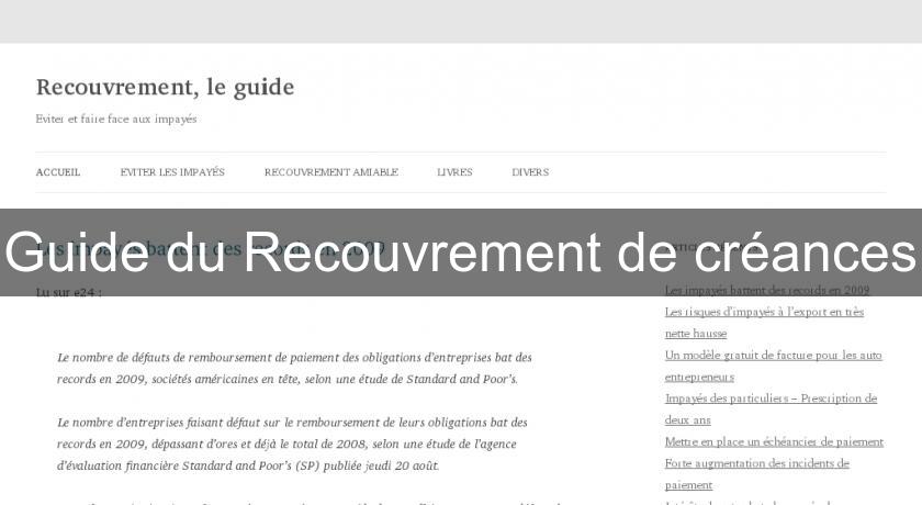 Guide du Recouvrement de créances Guide du Recouvrement de créances
