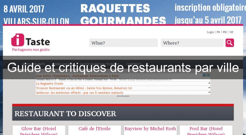 Guide et critiques de restaurants par ville Guide et critiques de restaurants par ville