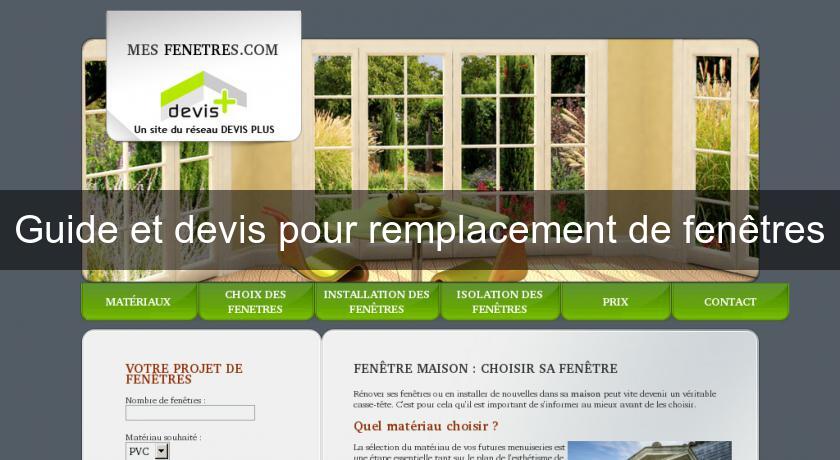 Guide et devis pour remplacement de fenêtres Guide et devis pour remplacement de fenêtres