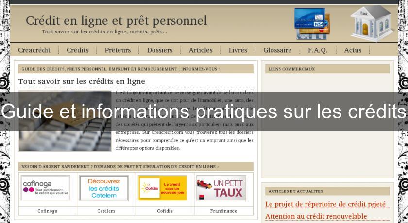 Guide et informations pratiques sur les crédits Guide et informations pratiques sur les crédits