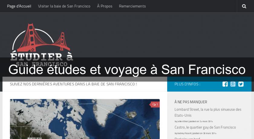 Guide études et voyage à San Francisco Guide études et voyage à San Francisco
