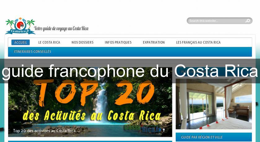 guide francophone du Costa Rica guide francophone du Costa Rica