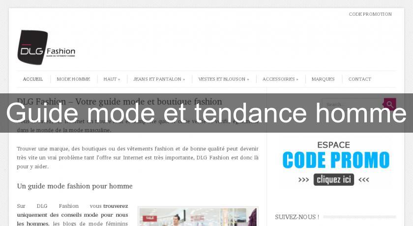 Guide mode et tendance homme Guide mode et tendance homme