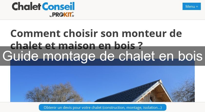 Guide montage de chalet en bois Guide montage de chalet en bois