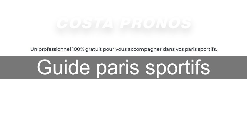 Guide paris sportifs
