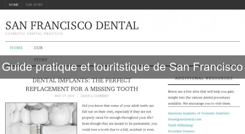 Guide pratique et touritstique de San Francisco Guide pratique et touritstique de San Francisco